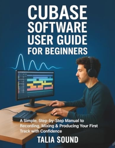Cubase software user guide for - cubase,