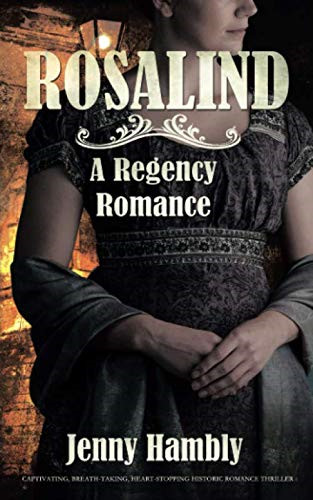 Rosalind regency romance - a, romance: