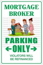 Metal Sign Mortgage Broker