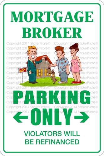 Metal sign mortgage - sign, broker