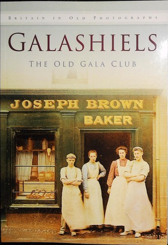 Galashiels history old - galashiels,