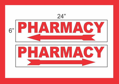 Pharmacy with arrow x24 - arrow, 6"x24"