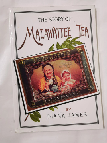 The story mazawattee tea - mazawattee,