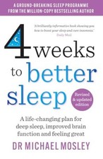 4 Weeks to Better Sleep: The Sunday Times Bestseller-Dr Michael 