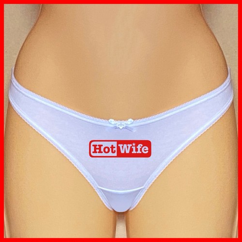 Hotwife knickers - hotwife,