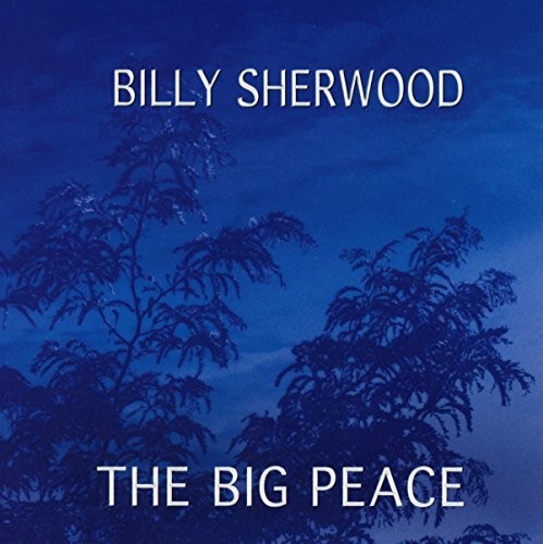 Billy sherwood the big peace - billy,