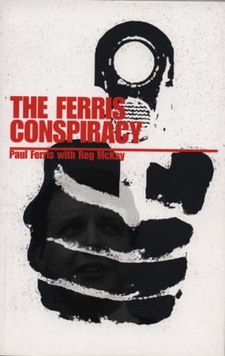 The ferris conspiracy reg - ferris,