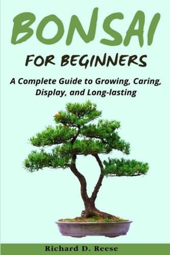 Bonsai for beginners a - beginners:,