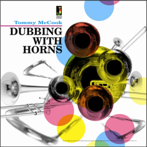 Tommy mccook dubbing with - dubbing,