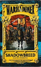 Shadowbreed - , (warhammer