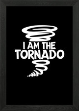 I Am The Tornado Framed Wall