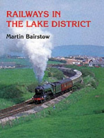 Railways the lake district - railways,