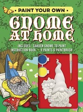 Paint Your Own Gnome at Home: Includes: Garden Gnome to Paint Instruction Book 6