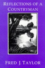 Reflections of a Countryman -