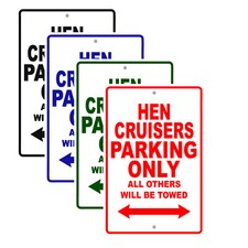 Hen Cruisers Parking Only Boat