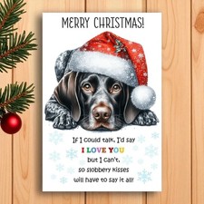 German Shorthaired Pointer Christmas Card from the dog. Dog Lovers Card.