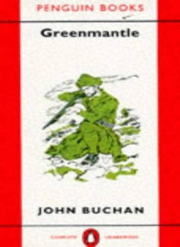 Greenmantle john buchan - greenmantle,john, buchan-
