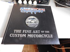American Chopper/Orange County Choppers : The Fine Art of the Custom Motorcycle