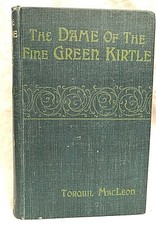 Torquil MacLeod, Dame of the Fine Green Kirtle - John Long 1902, Celtic Revival