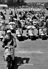 The Lambretta People The Lambretta history series