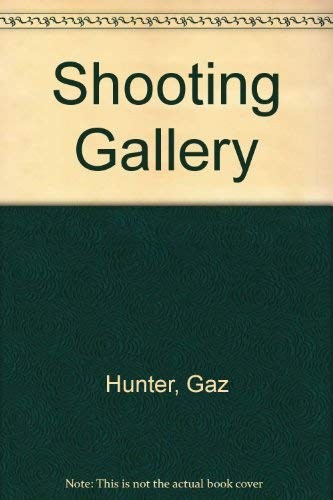 Shooting gallery hunter - gallery, by