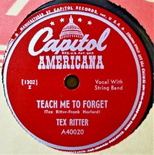Tex Ritter Teach Me to Forget
