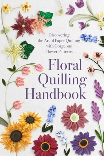 Floral quilling handbook - floral,