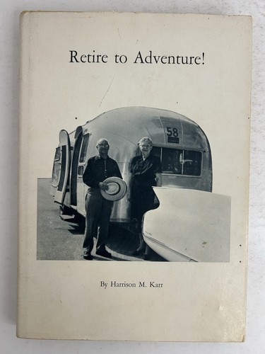 Retire adventure by - adventure!,