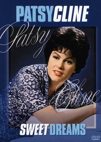 Patsy cline sweet dreams dvd - patsy,