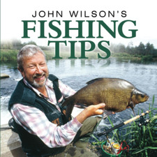 John Wilson'S Fishing Tips
