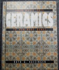 Ceramics : From Magic Pots to Man-Made Bones by Ruth Kassinger
