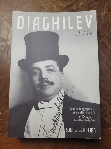 Sergei diaghilev life book - diaghilev:, a