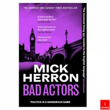 Bad Actors: The Instant #1 Sunday Times Bestseller By Mick Herron Paperback NEW