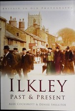 Ilkley Past and Present