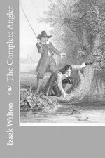 The Complete Angler by Walton