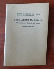 Bunk About Marriage: Zeal of Bigots : Joseph McCabe - 1944 Little Blue Book 1804