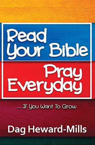 Read your bible - read, pray