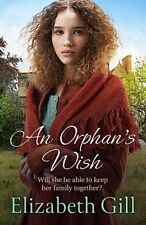 An Orphan's Wish (Blessed St Hilda’s Orphanage)-Elizabeth Gill