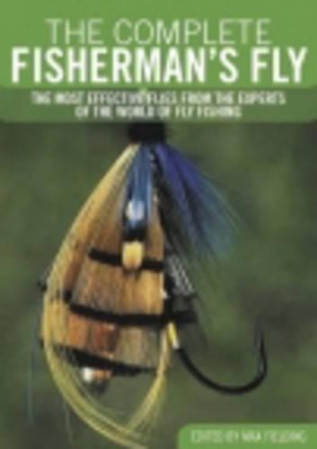 The complete fisherman fly - the,