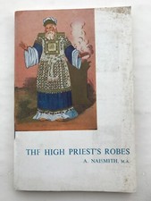 The High Priest's Robes - A Naismith - Christian Publishing House Paperback