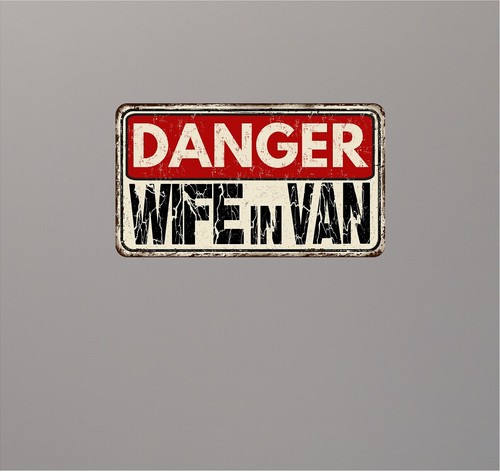 Beware wife sticker camper - beware,