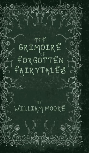 The grimoire forgotten - grimoire,