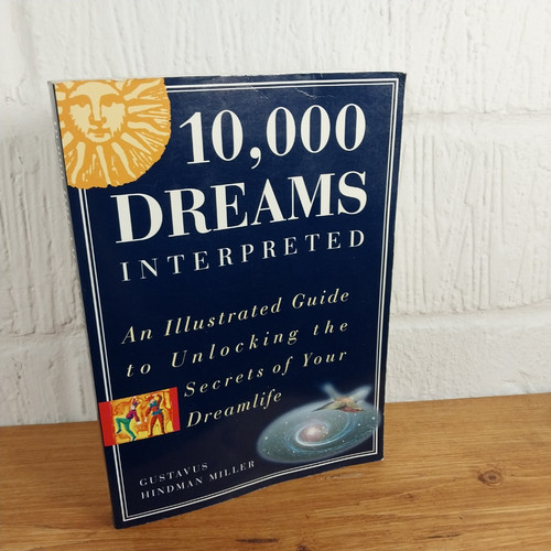 000 dreams interpreted an - dreams, interpreted: