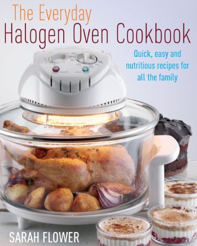 The everyday halogen oven - everyday,