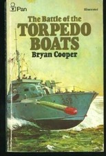 Battle of the Torpedo Boats by Cooper, Bryan Paperback Book The Fast Free