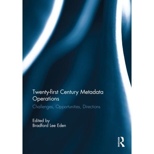 Twenty first century metadata - twenty-first,