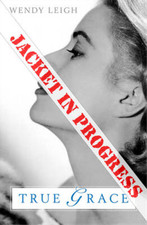 True Grace, Leigh, Wendy, Used; Very Good Book