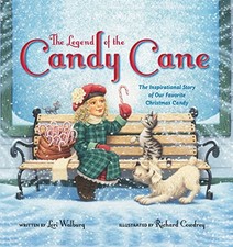 The Legend of the Candy Cane by Lori Walburg 9780310746720 NEW