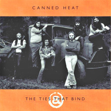 Canned Heat – The Ties That