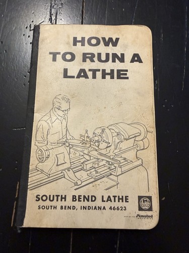 Vintage southbend how to run - "how,